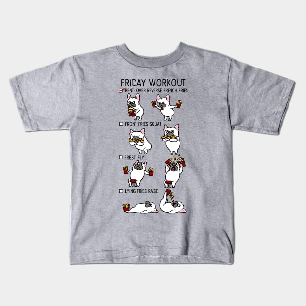 Friday Workout with French Bulldog Kids T-Shirt by huebucket